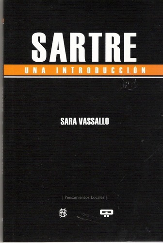 Sartre Una Introduccion - Vassallo, Sara, De Vassallo, Sara. Editorial Quadrata En Español