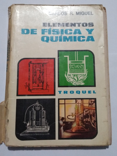 Elementos De Física Y Química Carlos R. Miguel