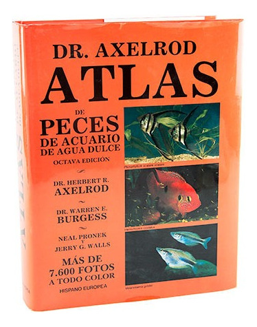 Dr. Axelrod: Atlas De Peces De Acuario De Agua Dulce, 8ª