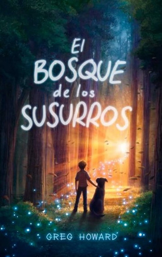 El Bosque De Los Susurros