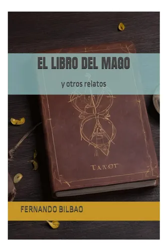 comprar Libro: El Libro Del Mago: Y Otros Relatos (spanish Edition)