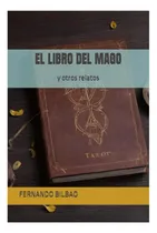 Comprar Libro: El Libro Del Mago: Y Otros Relatos (spanish Edition)