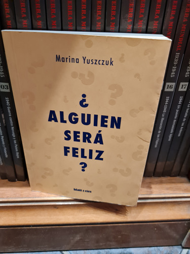 Alguien Sera Feliz?