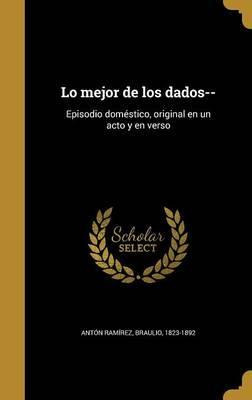 Libro Lo Mejor De Los Dados-- : Episodio Dom Stico, Origi...