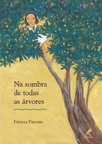 Na sombra de todas as árvores, de Parente, Fátima. Editora Manole LTDA, capa mole em português, 2013