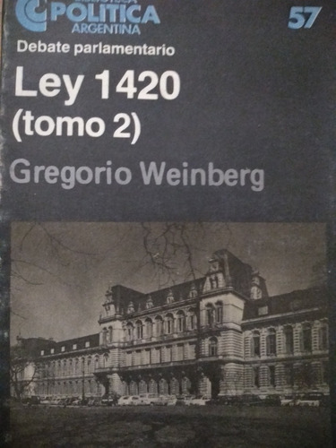 Ley 1420 - Tomo 2 - G. Weinberg - Centro Editor