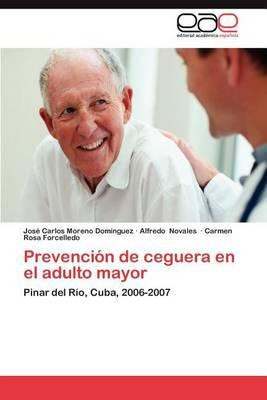 Libro Prevencion De Ceguera En El Adulto Mayor - Jos Carl...
