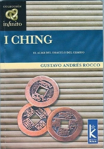 Libro - I Ching - Rocco Gustavo Andres (papel)