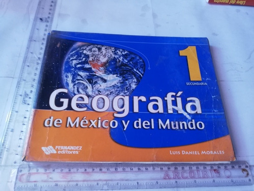 Geografía De México Y Del Mundo 1 Secundaria Daniel Morales