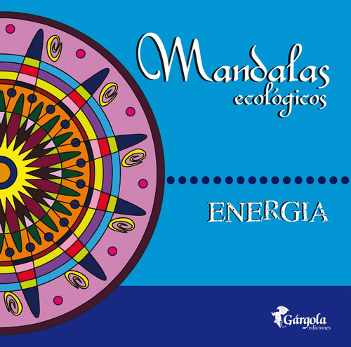 Mandalas Ecologicos - Energia - Gargola