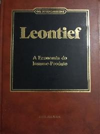 A Economia Do Insumo-produto De Wassily Leontief Pela Abr...