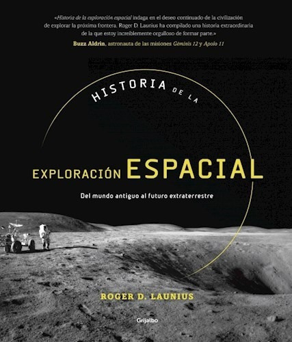 Historia De La Exploracion Espacial Del Mundo Antiguo Al Fu