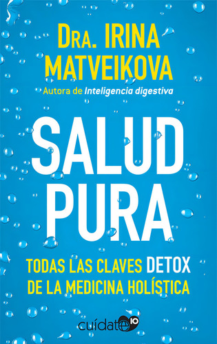 Salud Pura, De Matveikova, Irina. Editorial La Esfera De Los Libros, S.l., Tapa Blanda En Español