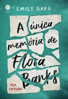 Livro A Única Memória De Flora Banks - Emily Barr [2020]