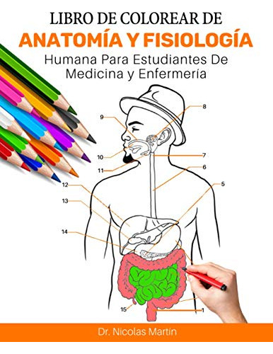 Libro De Colorear De Anatomia Y Fisiologia Humana Para Estud