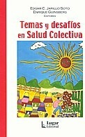 Temas Y Desafios En Salud Colectiva (coleccion Salud Colect