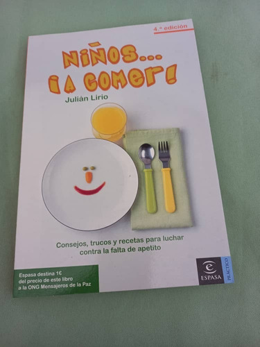 Espasa - Niños .... ¡ A Comer ! - Julian Lirio