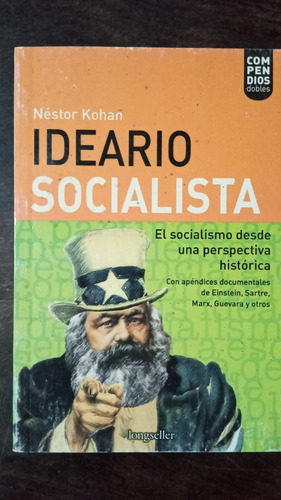 Ideario Socialista. Una Perspectiva Histórica - Néstor Kohan