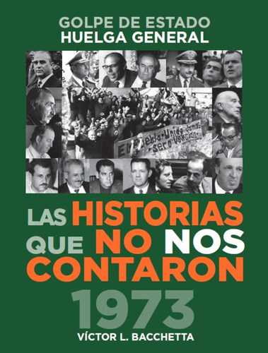 1973 Las Historias Que No Nos Contaron / Bacchetta / Envio