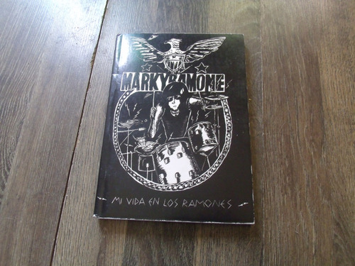 Mi Vida En Los Ramones, Marky Ramone