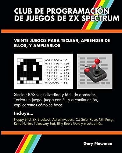 Club De Programación De Juegos De Zx Spectrum: Veinte Juegos