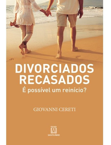 Livro Divorciados Recasados