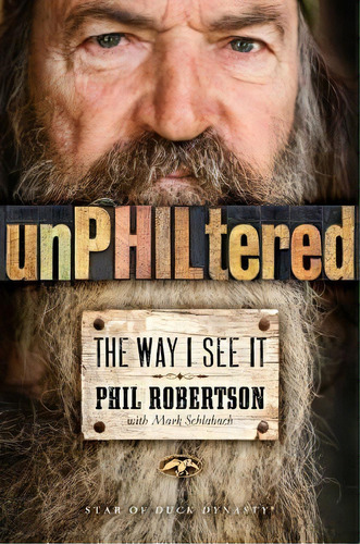 Unphiltered: The Way I See It, De Robertson. Editorial Simon & Schuster, Tapa Dura En Inglés
