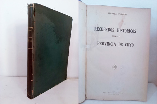 Damian Hudson Recuerdos Históricos Sobre Provincia De Cuyo