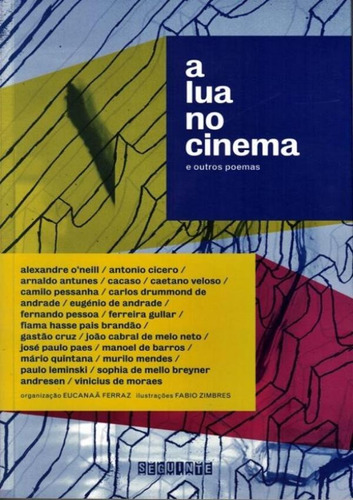 A Lua No Cinema E Outros Poemas