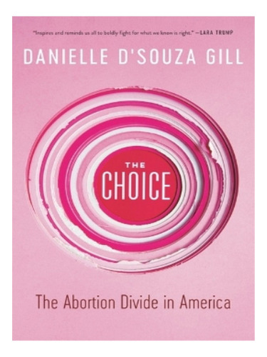 The Choice - Danielle D'souza Gill. Eb19