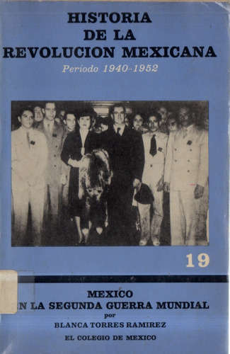 Historia De La Revolución Mexicana Blanca Torres Ramirez