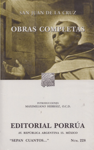 Obras Completas, De San Juan De La Cruz. Editorial Porrúa En Español