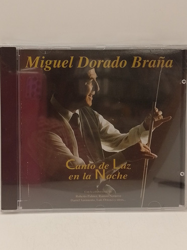 Miguel Dorado Braña Canto De La Luz En La Noche Cd Nuevo