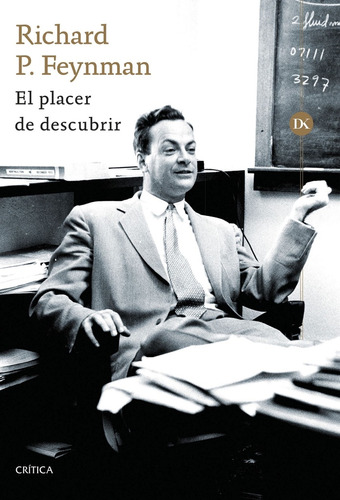 El Placer De Descubrir - Richard P. Feynman