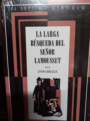 La Larga Busqueda Del Señor Lamousset, Libro Del 7mo Circulo
