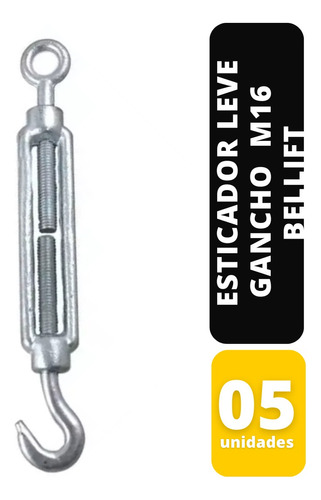 Kit C/5 Esticador Leve Gancho Olhal Galv 1/4 - M6  Bellift