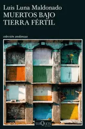 Libro Muertos Bajo Tierra Fértil