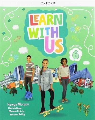 Learn With Us 6 Class Book Oxford (novedad 2020) - Morgan H