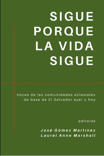 Libro: Porque La Vida Voces De Las Comunidades Eclesiales De