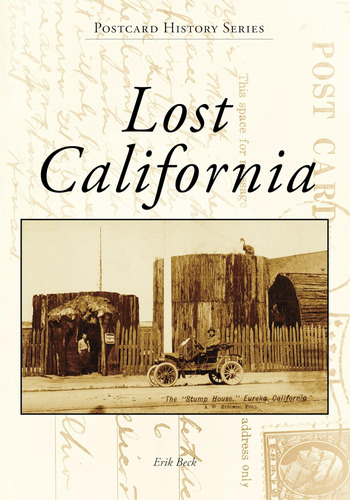 Libro: Lost California (postcard History Series)