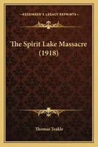 Comprar Libro The Spirit Lake Massacre (1918) The Spirit Lake Mas...