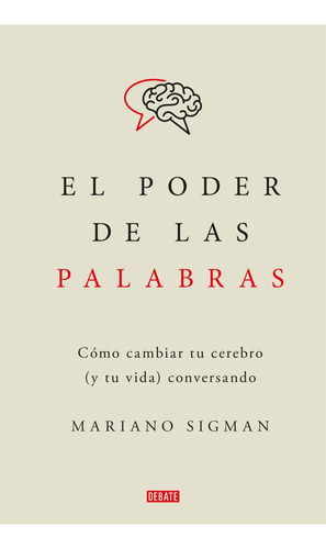 El Poder De Las Palabras - Mariano Sigman