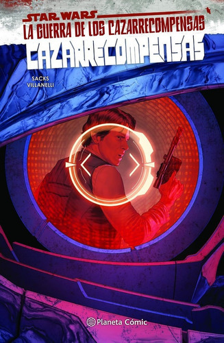 Star Wars Cazarrecompensas Nã⺠03, De Sacks, Ethan. Editorial Planeta Comic, Tapa Dura En Español
