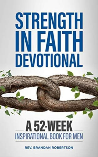 Libro Strength In Faith Devotional-inglés, De Robertson, Brandan. Editorial Rockridge Press, Tapa Blanda En Inglés
