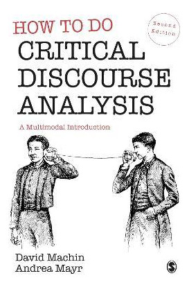 Libro How To Do Critical Discourse Analysis : A Multimoda...