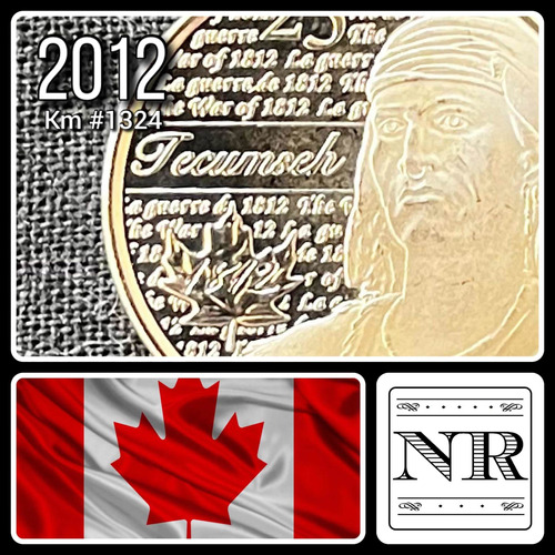 Canadá - 25 Cents - Año 2012 - Tecumseh - Km #1324 