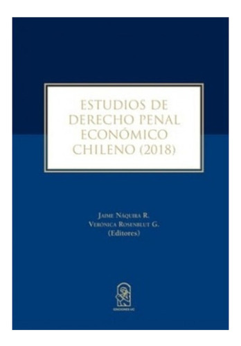 Estudios De Derecho Penal Económico Chileno (201.