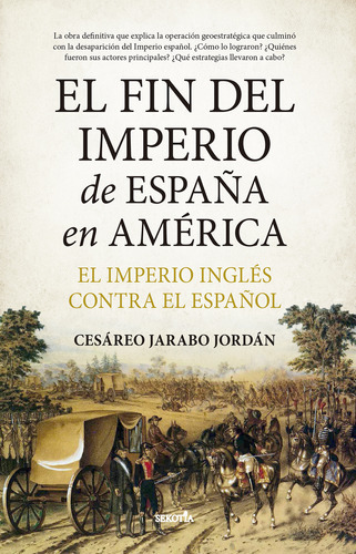Livro Fisico -  El Fin Del Imperio De España En América