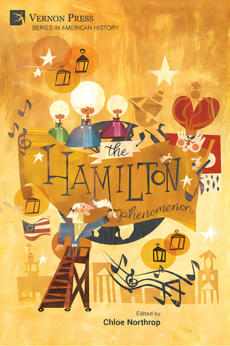 The Hamilton Phenomenon, De Northrop, Chloe. Editorial Vernon Pr, Tapa Blanda En Inglés