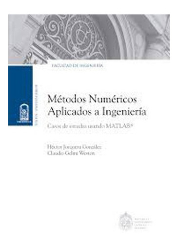 Libro Métodos Numéricos Aplicados A Ingeniería